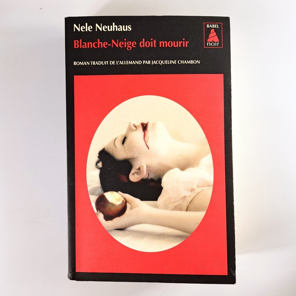 Banche-Neige doit mourir by Nele Neuhaus (FRNECH)